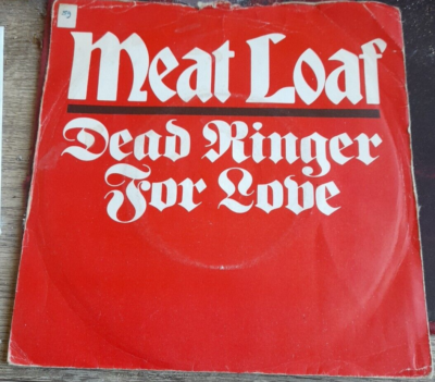 Meat Loaf - Dead Ringer For Love - 7 Inch Vinyl | eBay UK