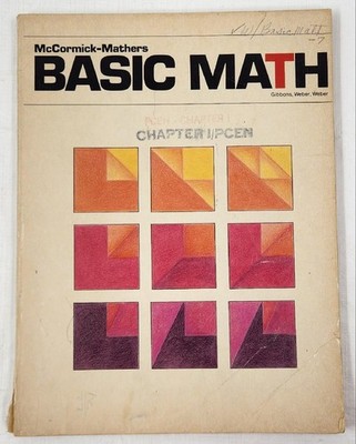 McCormick-Mathers Basic Math Level VII Philip Gibbons Rose Weber Ruth Weber