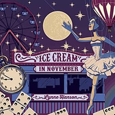 Lynne Hanson Ice Cream In November (CD)