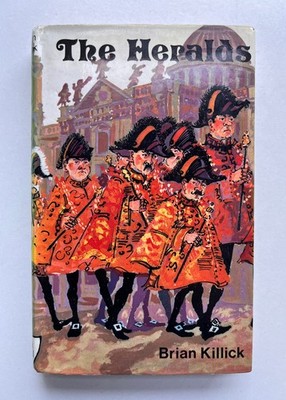 The Heralds by Brian Killick Hardcover 1973 Hamish Hamilton