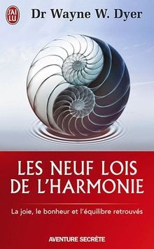 Les neuf lois de lharmonie : la joie, le bonheur e... | Buch | Zustand sehr gut