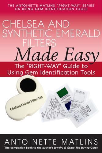 Antoinette Matlins Chelsea and Synthetic Emerald Testers Made Easy (Tascabile)