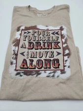 Rowdy Crowd Clothing Gray Pour Drink & Move Along Short Sleeve T Shirt Cotton XL