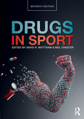 David R Mottram Drugs in Sport, edited by David R. Mottram and Neil Chester (Paperback ...