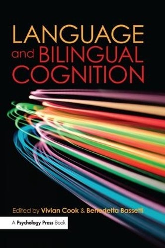 Language and Bilingual Cognition - 9781138974258