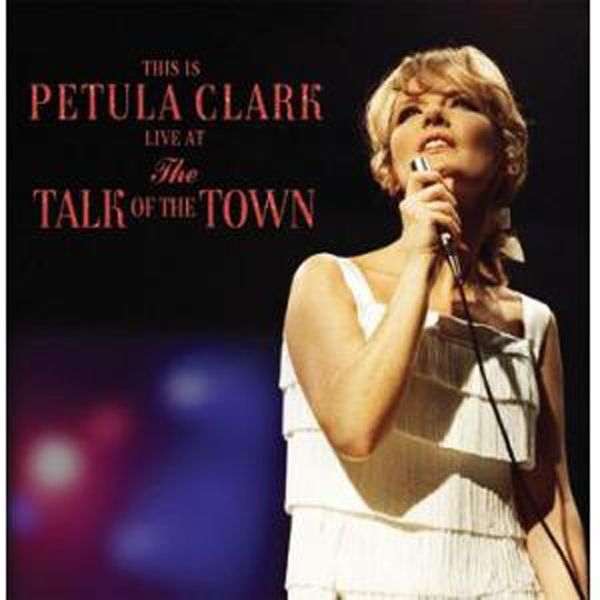 Vinile Nuovo - Petula Clark - Live At The The Talk Of The Town  - London Calling