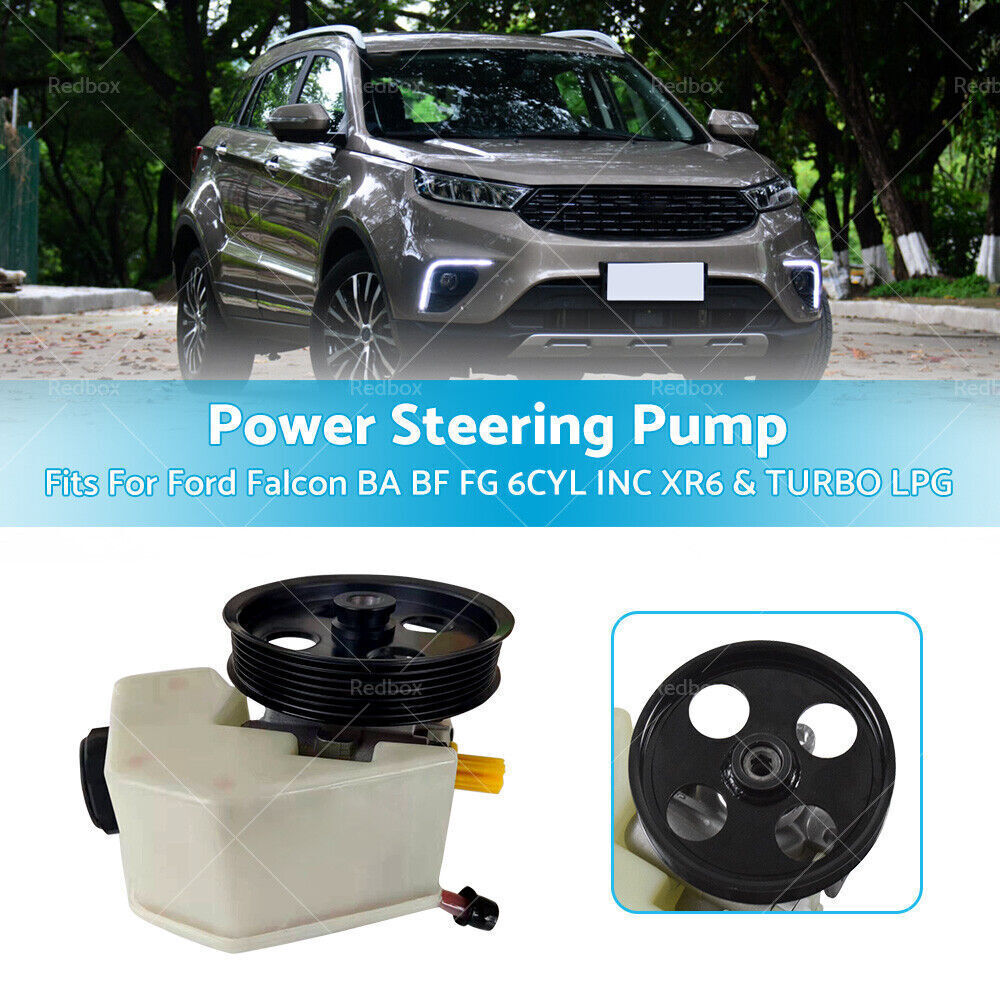 POWER STEERING PUMP FOR FORD FALCON BA BF FG 6CYL INC XR6 & TURBO LPG