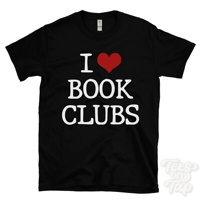 I LOVE BOOK CLUBS T-SHIRT Herz Lesen Literatur Gesellschaft Gruppen Bücher Leser