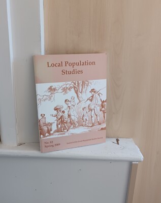 Local Population Studies; No 82, Spring 2009