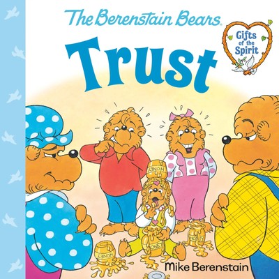 Trust (Berenstain Bears Gifts of the Spirit) | Mike Berenstain | Taschenbuch
