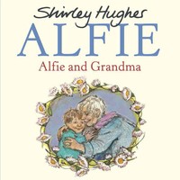 Alfie And Grandma | Shirley Hughes | Englisch | Taschenbuch | Alfie | 2015