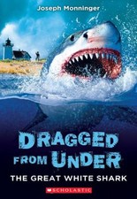 The Great White Shark Dragged from Under #2 Paperback Joseph Monn