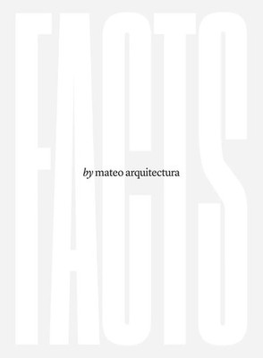 Josep Lluís Mateo | Facts | Buch | Englisch (2016) | Actar | Actar | Gebunden