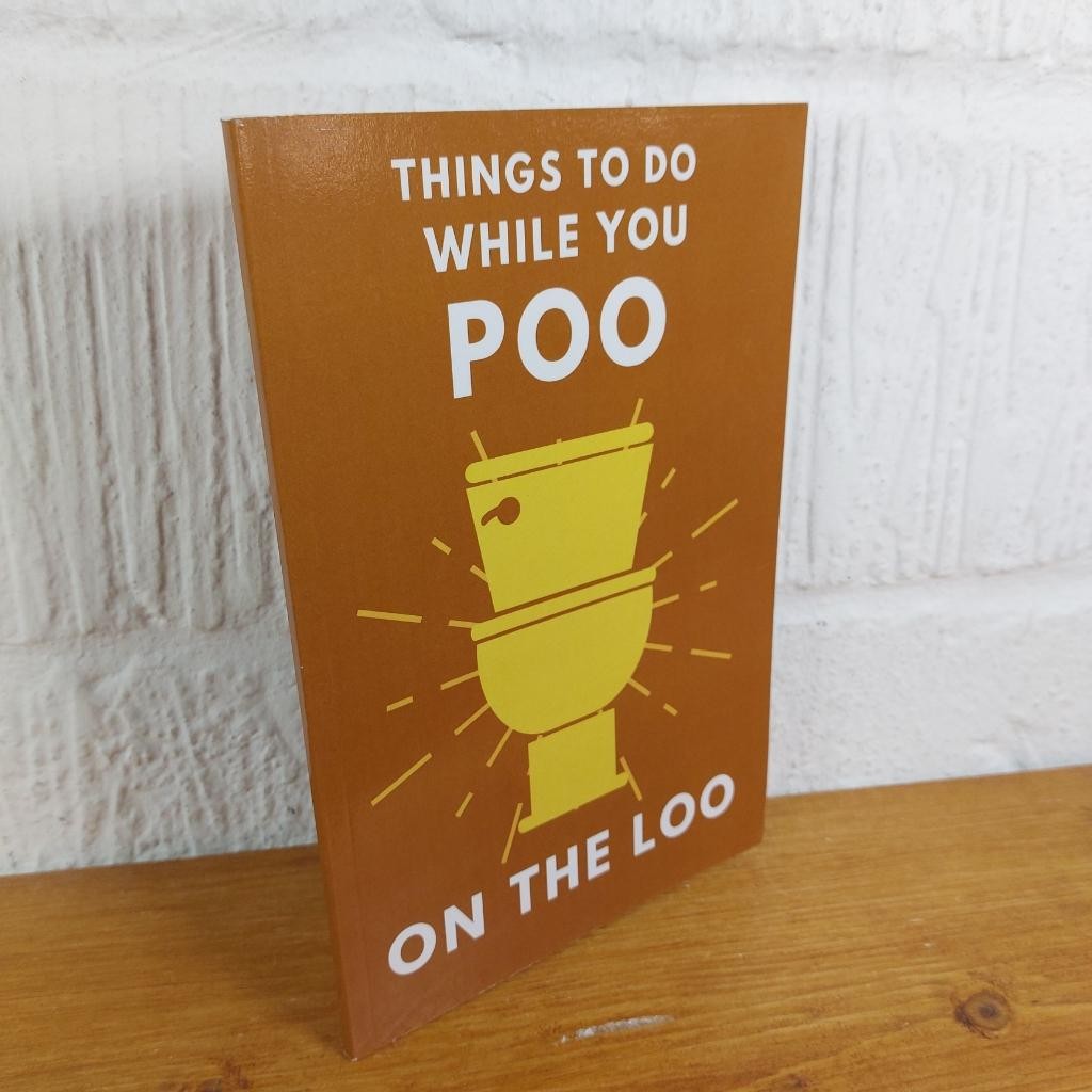 Things to Do While You Poo on the Loo — Alex Smart