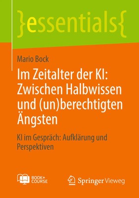 Im Zeitalter der KI: Zwischen Halbwissen und (un)berechtigten Ängsten | Bock