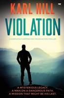 Violation A Completely Gripping Fast-Paced Action Thriller Karl Hill Taschenbuch