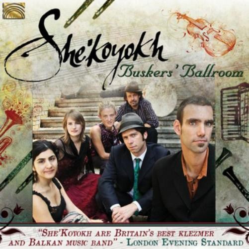 Альбом SheKoyokh Buskers Ballroom (CD)