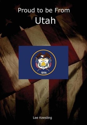 Proud to be From Utah by Lee Keesling (English) Paperback Book