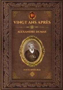 Vingt ans après - Alexandre Dumas: Édition collecto... | Buch | Zustand sehr gut