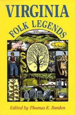 Virginia Folk Legends (Publications of the American Folklore Society. New - GOOD