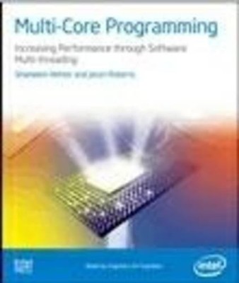 Multi-core Programming: Increasing Performance Through Software... - Akhter, S.