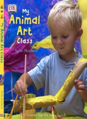 My Animal Art Class,Nellie Shepherd, Penny Smith, Stephen Hepwor