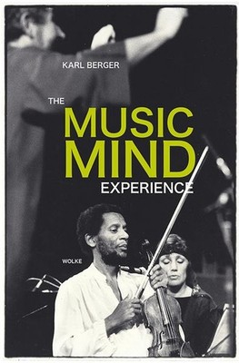 The Music Mind Experience | nullKarl Berger | nullenglisch