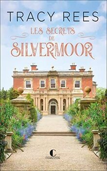 Les secrets de Silvermoor von Rees, Tracy | Buch | Zustand sehr gut