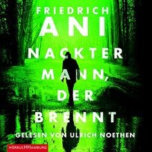 Nackter Mann, der brennt: 5 CDs von Ani, Friedrich | Buch | Zustand sehr gut