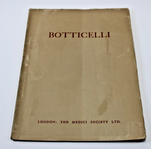 Botticelli London The Medici Society Limited Color Book By Richard James