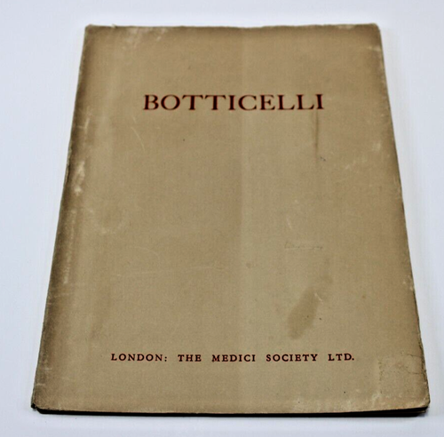 Botticelli by Richard James London: The Medici Society Limited - Color - Picture 1 of 9