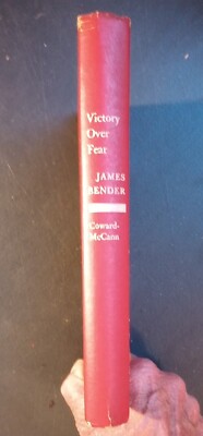 Victory Over Fear by James Bender - signed copy -
