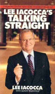 Talking Straight - Mass Market Paperback By Iacocca, Lee - ACCEPTABLE