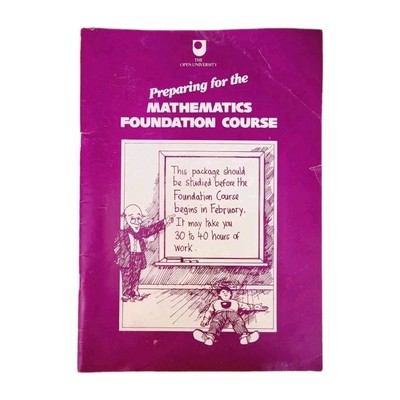 Preparing For The Mathematics Foundation Course, Home Learning & Studying 