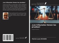 Patrick Louis Richard | ¡Los Tribunales Tienen Las Pruebas! | Taschenbuch (2024)