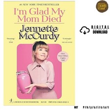 Im Glad My Mom Died: Jennette McCurdy , 2022 ...