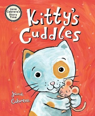 Jane Cabrera Kitty's Cuddles (Taschenbuch) Jane Cabrera's Story Time