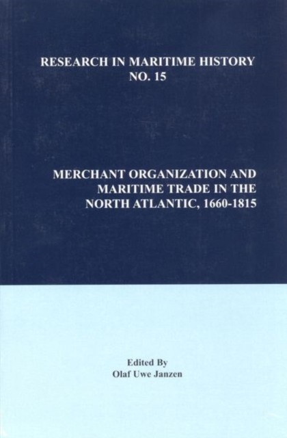 Merchant Organization and Maritime Trade in the by Olaf Uwe Janzen PAPERBACK