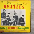 The Beatles The Savage Young Beatles Vintage Vinyl Record Hamburg 1961
