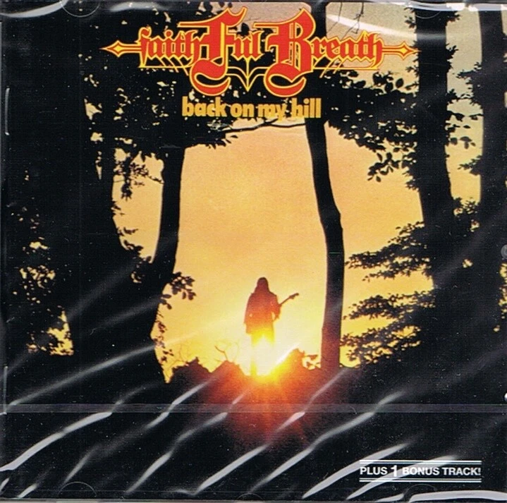 Faithful Breath: Back On My Hill