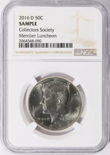 2016-D Kennedy Half Dollar NGC MS Collectors Society Member Luncheon Sample Slab