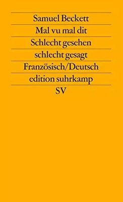 Mal vu mal dit - Schlecht gesehen schlecht gesagt: Französisch / Deutsch, Unknow