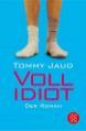 Vollidiot von Tommy Jaud