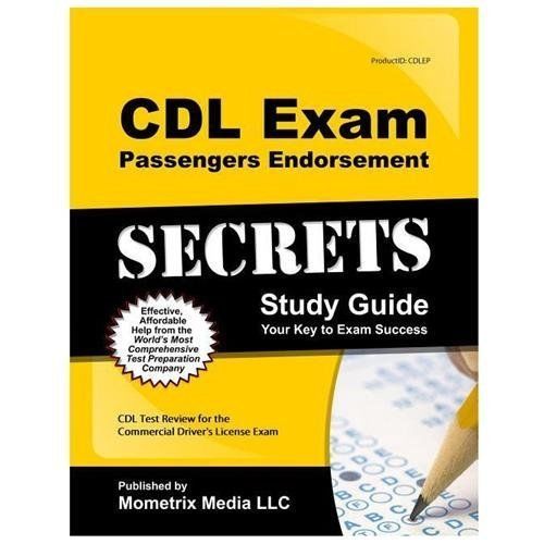 CDL Exam Secrets - Passengers Endorsement Study Guide : CDL Test Review for the Commercial ...