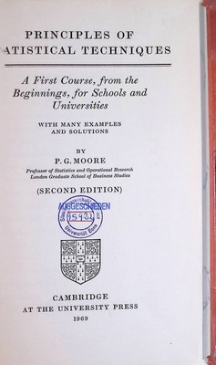 Principles of Statistical Techniques: A First Course from the Beginnings, for Sc