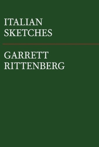Italian Sketches by Rittenberg, Garrett [Hardback] NEUF | eBay