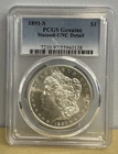 1891 S MORGAN SILVER DOLLAR PCGS UNC DETAIL/STAINED