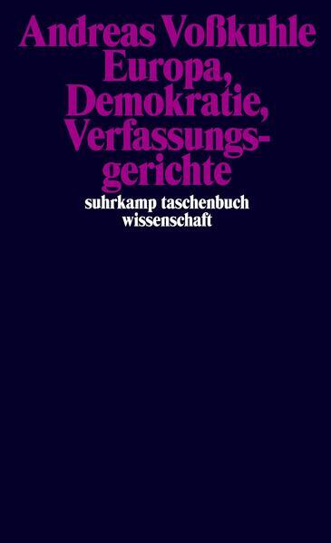 Europa, Demokratie, Verfassungsgerichte | Andreas Voßkuhle | 2021 |