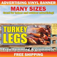 TURKEY LEGS Advertising Banner Vinyl Mesh Sign jumbo smoked bbq grilled hot fair