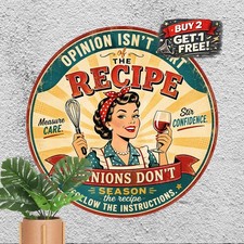 Funny Opinion Not Recipe Quote Metal Tin Sign Round Kitchen Decor 8x8